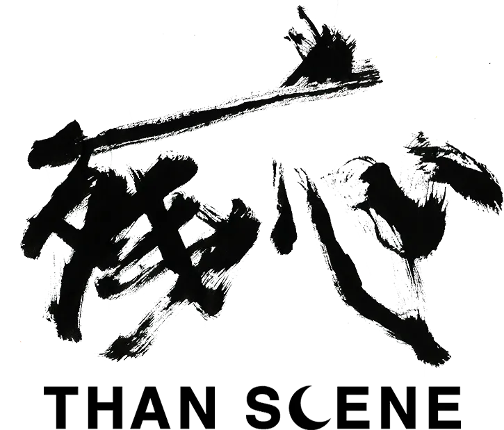 残心 THAN SCENE